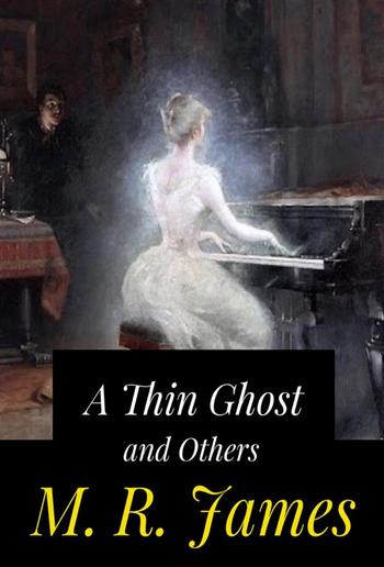 A Thin Ghost and Others PDF