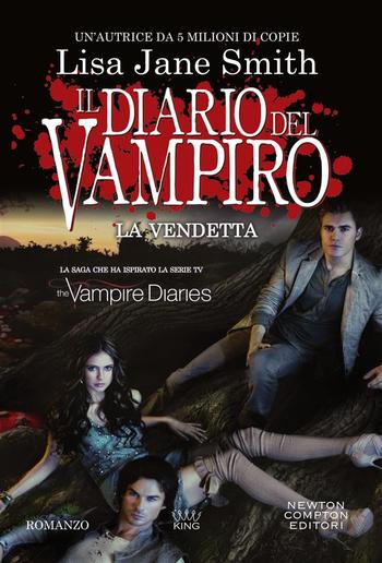 Il diario del vampiro. La vendetta PDF