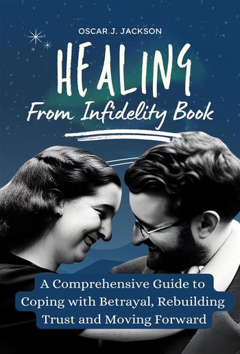 Healing From Infidelity Book PDF