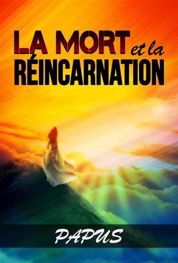 La Mort et la Réincarnation (Traduit) PDF La Mort et la Réincarnation (Traduit) PDF