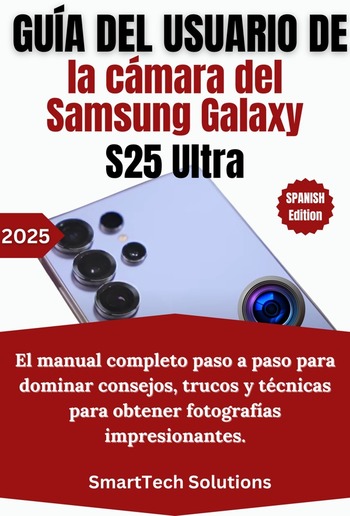 Guía del usuario de la cámara del Samsung Galaxy S25 Ultra PDF