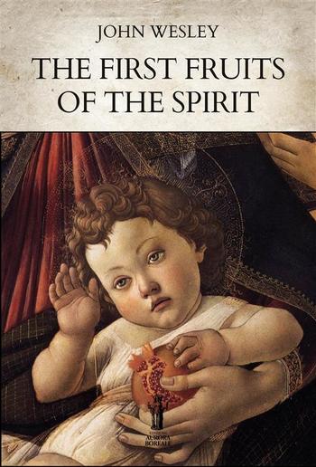 The First Fruits of the Spirit PDF