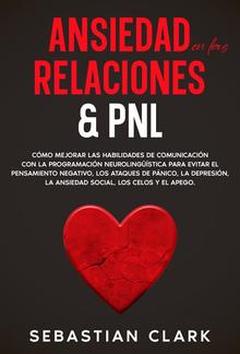 Ansiedad En Las Relaciones & PNL PDF