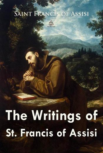 The Writings of St. Francis of Assisi PDF