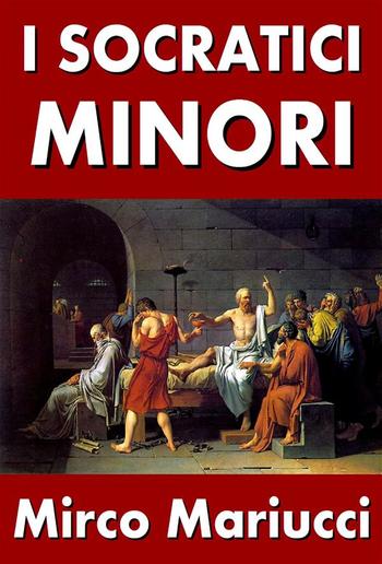 I Socratici Minori PDF