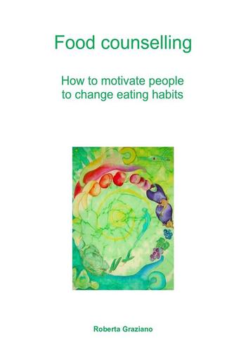Food counselling. How to motivate people to change eating habits PDF