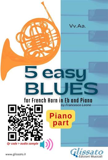 Piano part: 5 Easy Blues for French Horn in Eb and Piano PDF