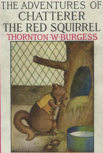 The Adventures of Chatterer the Red Squirrel PDF