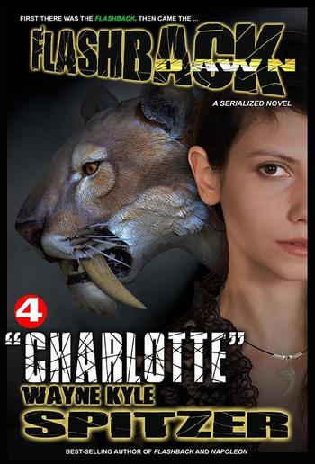 Flashback Dawn (A Serialized Novel), Part 4: "Charlotte" PDF