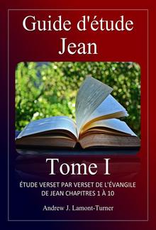 Guide d'étude: Jean Tome I PDF