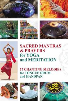 Sacred Mantras & Prayers for Yoga and Meditation PDF