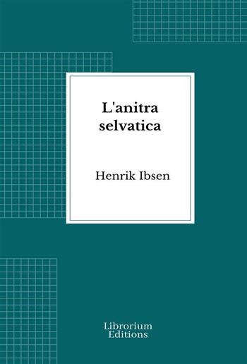 L'anitra selvatica PDF