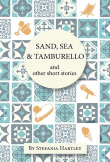 Sand, Sea & Tamburello PDF