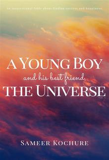 A Young Boy And His Best Friend, The Universe. Vol. I PDF