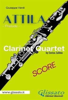 Attila (prelude) Clarinet quartet score PDF