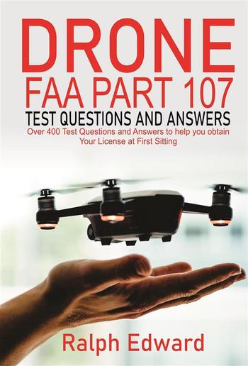 Drone FAA Part 107 Test Questions and Answers PDF