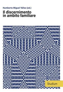 Il discernimento in ambito familiare PDF