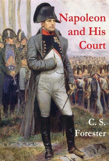 Napoleon and His Court PDF