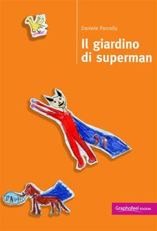 Il giardino di superman PDF