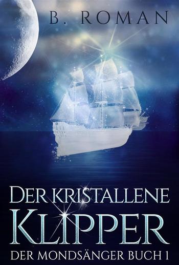 Der kristallene Klipper PDF