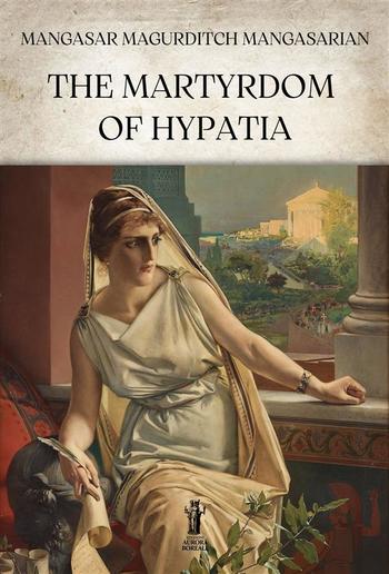 The Martyrdom of Hypatia PDF