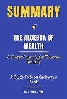 Summary of The Algebra of Wealth PDF