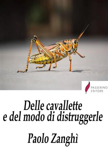 Delle cavallette e del modo di distruggerle PDF