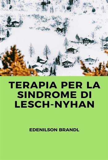 Terapia per la Sindrome di Lesch-Nyhan PDF