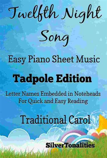 Twelfth Night Song Easy Piano Sheet Music Tadpole Edition PDF