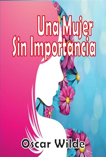 Una Mujer Sin Importancia PDF