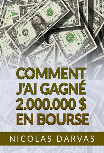 Comment j'ai gagné 2.000.000 $ en Bourse (Traduit) PDF