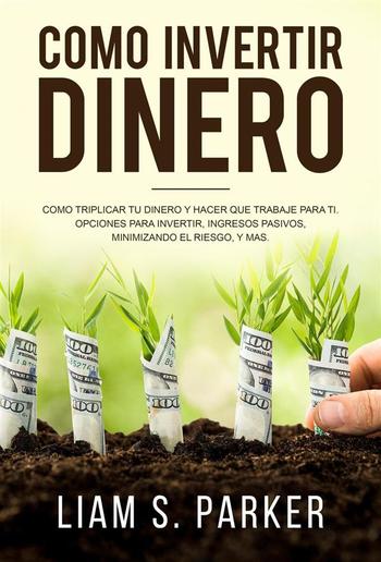 Como invertir dinero PDF Como invertir dinero PDF