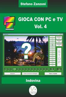 Gioca con PC e TV Vol. 4 PDF