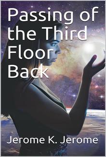 Passing of the Third Floor Back PDF