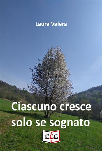 Ciascuno cresce solo se sognato PDF