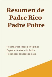 Resumen de Padre Rico Padre Pobre PDF