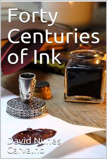 Forty Centuries of Ink PDF