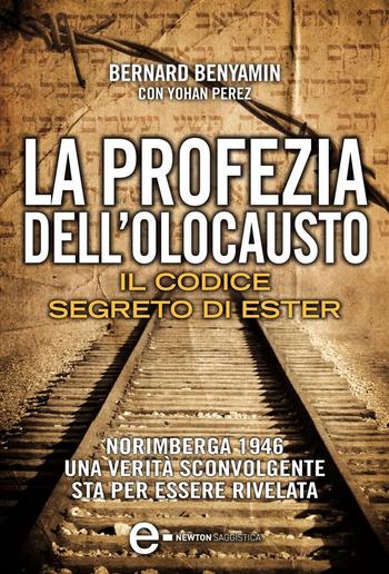 La profezia dell'Olocausto. Il codice segreto di Ester PDF