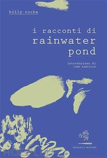 I racconti di Rainwater Pond PDF