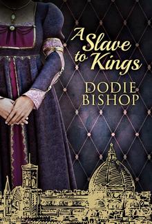 A Slave To Kings PDF