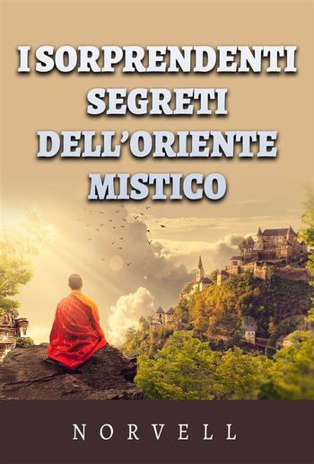 I sorprendenti Segreti dell’oriente mistico (Tradotto) PDF