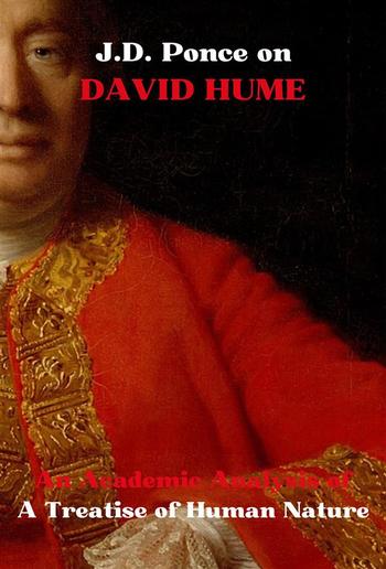 J.D. Ponce on David Hume: An Academic Analysis of A Treatise of Human Nature PDF