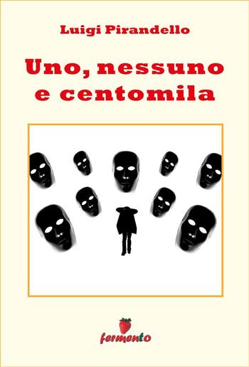 Uno, nessuno e centomila PDF