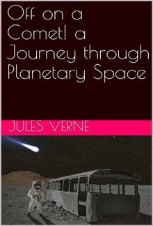 Off on a Comet! a Journey through Planetary Space PDF