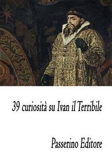 39 curiosità su Ivan il Terribile PDF