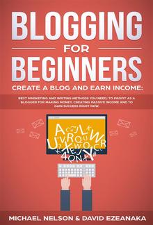 Blogging for Beginners Create a Blog and Earn Income PDF