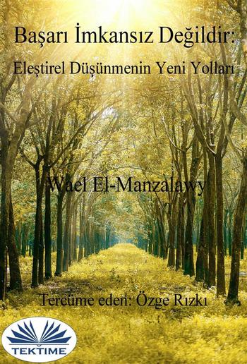 Başarı İmkansız Değildir: Eleştirel Düşünmenin Yeni Yolları PDF