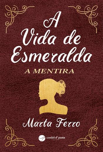 A vida de Esmeralda - A Mentira PDF
