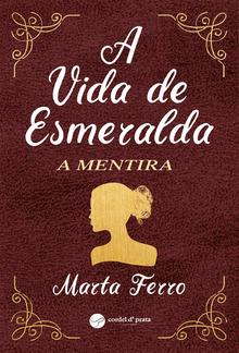 A vida de Esmeralda - A Mentira PDF