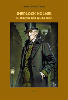 Sherlock Holmes. Il segno dei quattro PDF